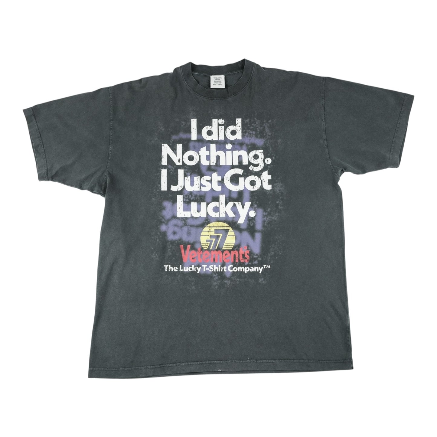 VETEMENTS I DID NOTHING I GOT LUCKY TRIKO