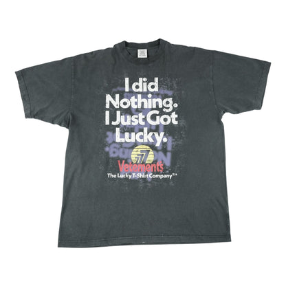 VETEMENTS I DID NOTHING I GOT LUCKY TRIKO