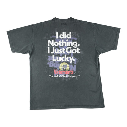 VETEMENTS I DID NOTHING I GOT LUCKY TRIKO